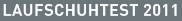 LAUFSCHUHTEST 2011